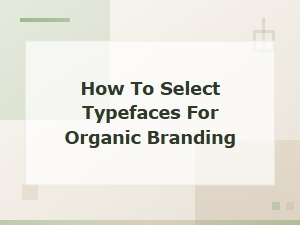 Best Free Organic Fonts for Natural Brand Design