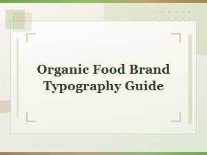 Typography Tips for Organic Food Brand Logos